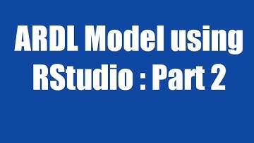 12.4: ARDL using RStudio: Part 2