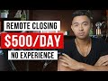 How To Make Money With Remote Closing In 2023 (For Beginners)