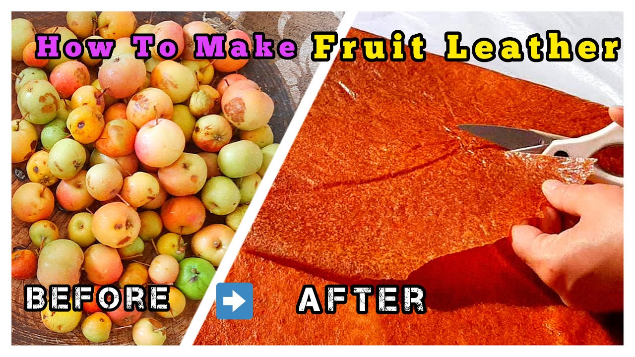 HOW TO MAKE FRUIT LEATHER IN VILLAGE LIFE / Fruit Leather Organic YouTube