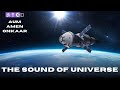 The Sound Of Universe || One Voice In Cosmic Fugue