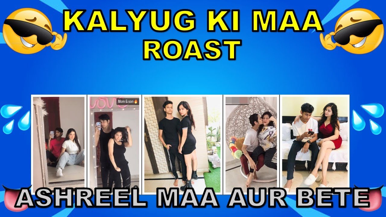 Kalyug ki maa roast | Mast wala roast on Ashreel maa and beta | #mom  sexy