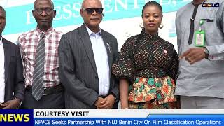 COURTESY VISIT: NFVCB Seeks Partnership With NUJ Benin City On Film Classification Operations in Edo