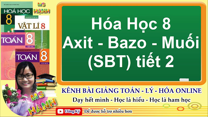 Giải bài tập hóa lớp 8 bài 37 năm 2024