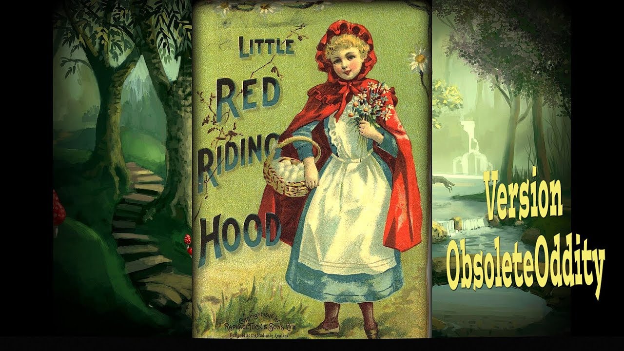 Little Red Riding Hood - Version: 'ObsoleteOddity' - Brothers Grimm
