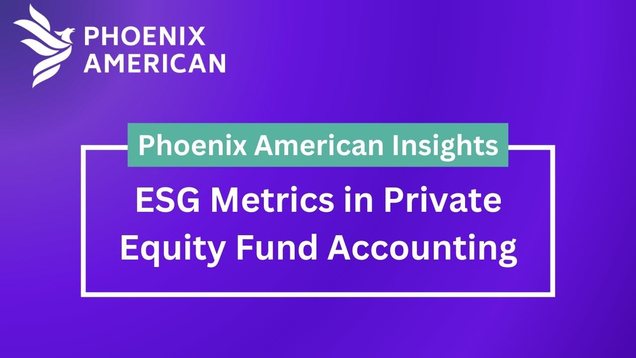 ESG Metrics in Private Equity Fund Accounting - YouTube