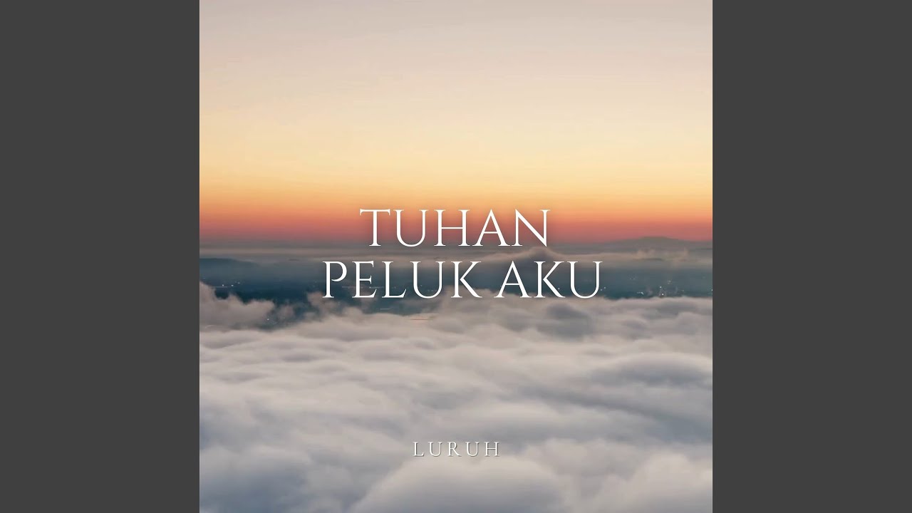 Tuhan Peluk Aku