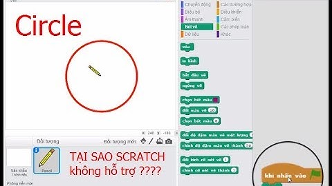 lập trình scratch | Vẽ đường tròn biết tọa độ tâm và bán kính NTN?
