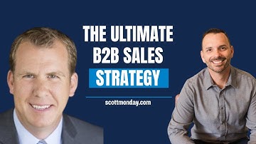 The Ultimate B2B Sales Strategy: Relationships, Retention & Owner-Led Selling