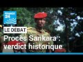 Procès Sankara : un verdict historique, perpétuité pour Blaise Compaoré et Hyacinthe Kafando