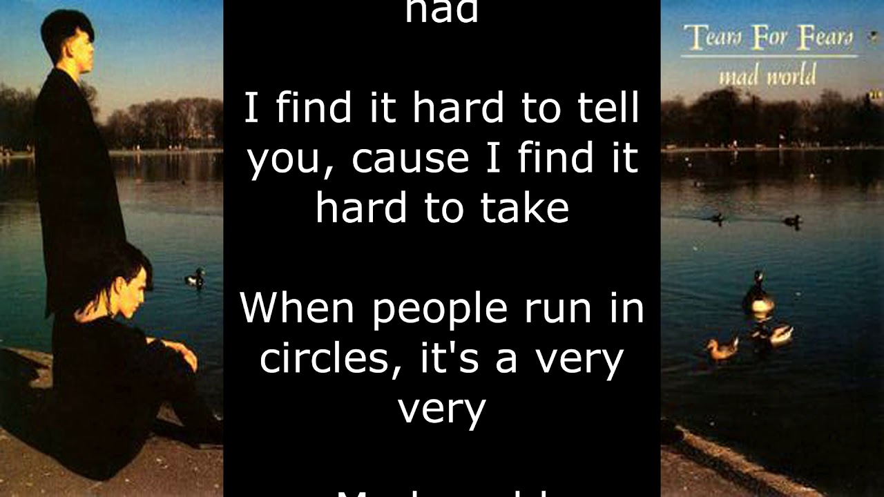 Mad World - song and lyrics by Tears For Fears