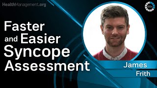 Developments from the industry for faster and easier syncope assessment - James Frith