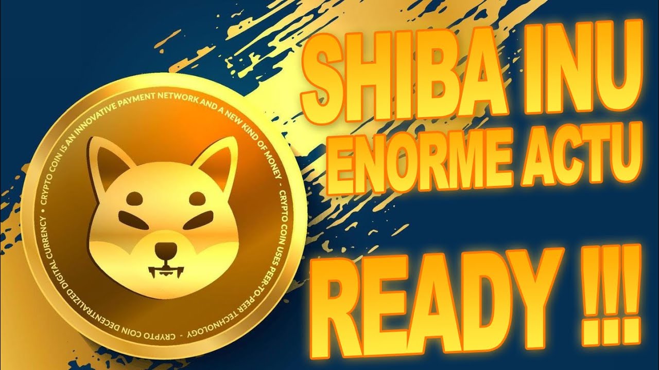 💪 Shiba Inu annonce une ENORME actu ! Shibarium va démarrer ? 💪