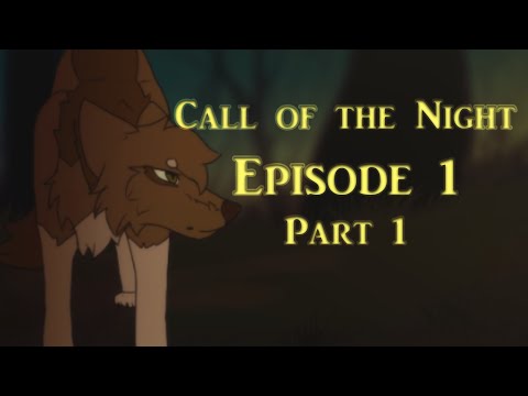 Call Of The Night - Episode 1 - Part 1 (unfinished)