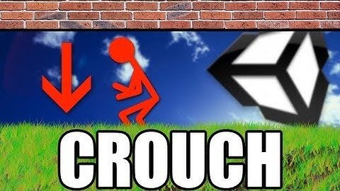 Crouching - Unity Tutorial