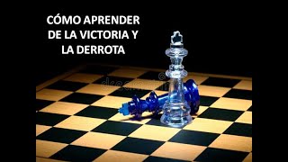 APRENDER A VIVIR | Como Aprender de la Victoria y la Derrota