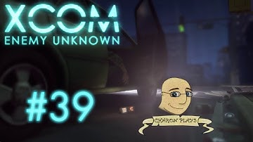 X-Com: Enemy Unknown - #39 - Technical Difficulties