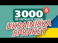 🎧  UKRAINISKA ORD – DEL #6 - 3000 viktigaste orden 🔔