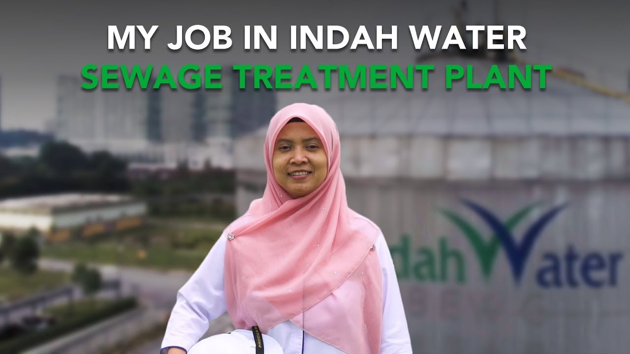 my-job-in-indah-water-sewage-treatment-plant-presented-by-indah-water