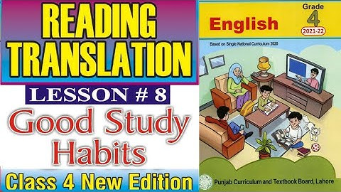 English Class 4 | Unit 8 | Good Study Habits | Translation