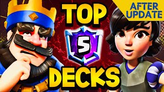 🔥TOP 5 Clash Royale DECKS AFTER BALANCE UPDATE!🔥