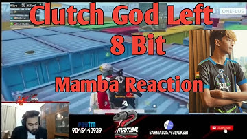 CLUTCHGOD Left 8bit| Joined Entity | Mamba Opinion |Pubg News