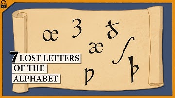 The 7 Forgotten Letters of the Alphabet