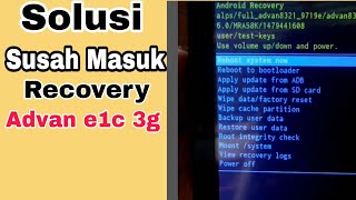 HOW TO FIX ADVAN E1C 3G RECOVERY MODE ISSUES