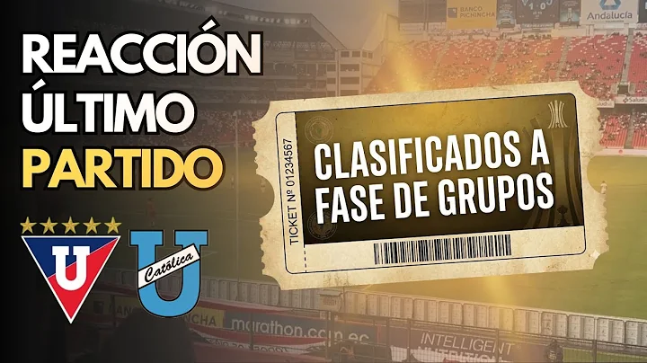 ON TO THE GROUP STAGE! REACTION TO THE LAST MATCH OF 2025 / LDU 2-0 U. Católica