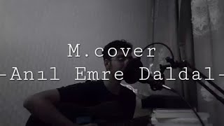 Anıl Erdem Daldal - M. / fewheenry cover Resimi