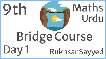 Bridge Course Class 9th Day 1 Maths, Urdu Medium