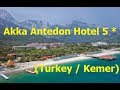 Overview  hotel: Akka Antedon Hotel 5 * (Turkey / Kemer)