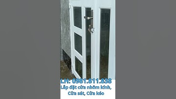 Lắp Đặt Cửa Sắt, Cửa Nhôm Kính, Thi công Sửa chữa Cửa Kéo Tại Bình Chánh TP HCM – Uy Tín, Giá Tốt