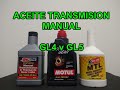 Aceite transmisin manual gl4 v gl5