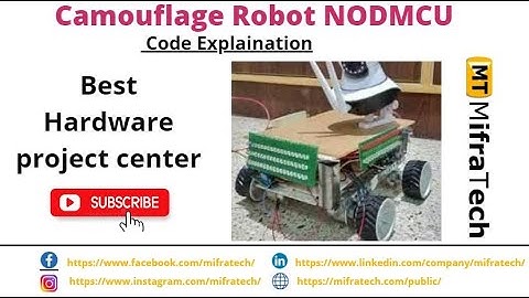 Camouflage Robot NODMCU Code Explanation - Mifratech #Besthardwareprojects#recentembeddedprojects