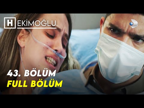 Hekimoğlu 43.Bölüm - FULL BÖLÜM