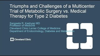 Multicenter Trial of Metabolic Surgery vs. Medical Therapy for Type 2 Diabetes Findings