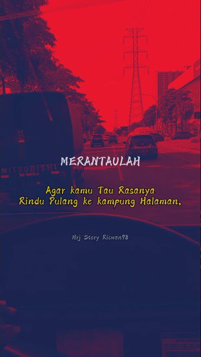 story anak rantau' rindu pulang kampung 2021