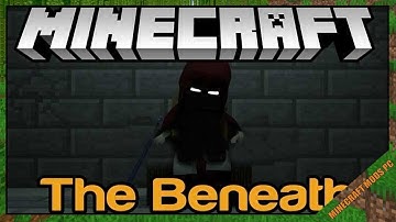 The Beneath Mod 1.12.2/1.11.2/1.10.2 & How To Download and Install for Minecraft