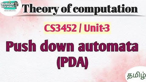 Push down automata (PDA) in theory of computation tamil||CS3452||TOC. #theoryofcomputation