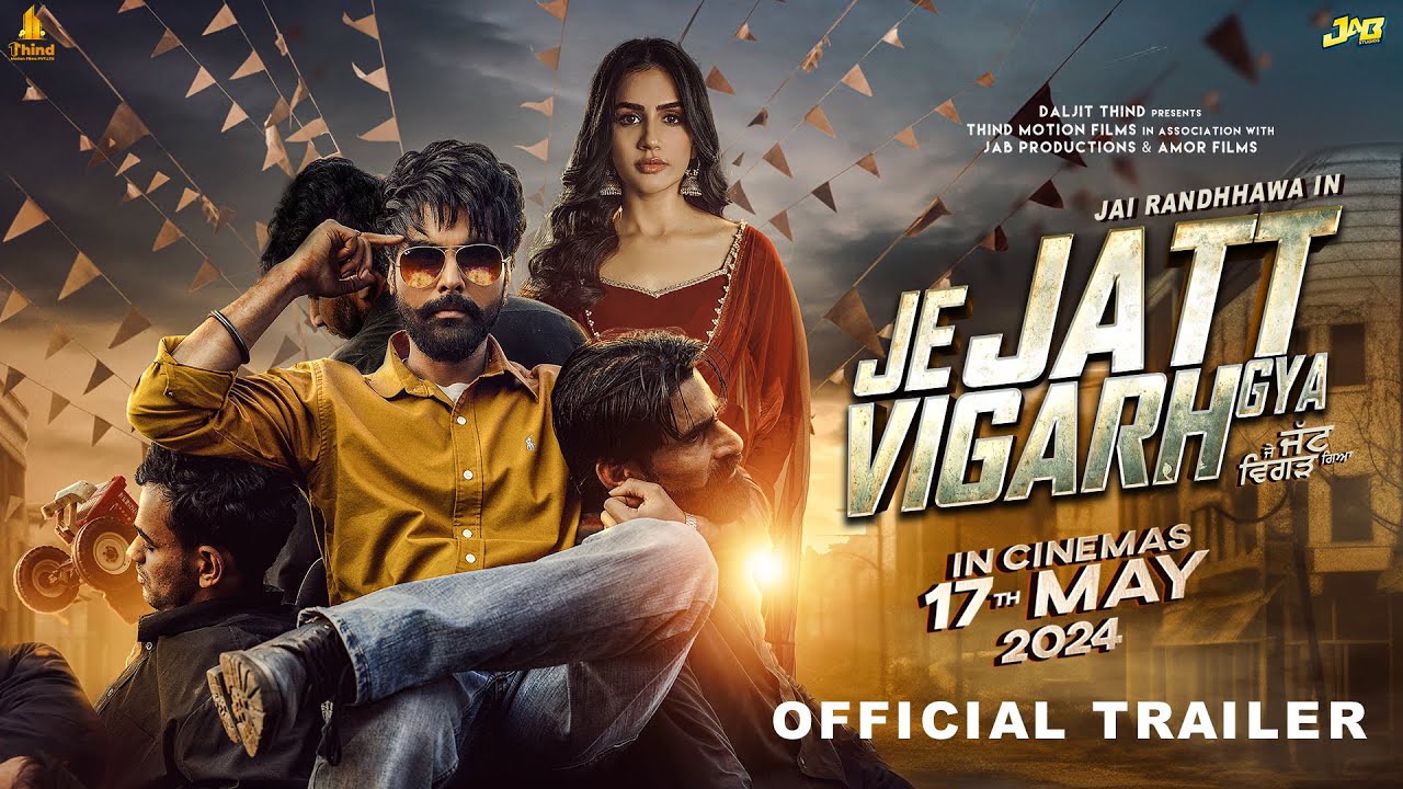 Je Jatt Vigarh Gya   Trailer  Jai Randhhawa  Deep Sehgal  Releasing 17th May  Thind Motion Films
