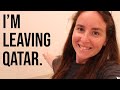 I'm Leaving Qatar