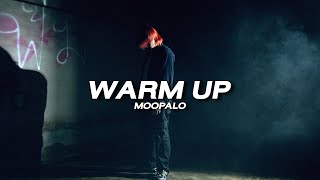 MOOPALO - Warm up (Official Music Video)