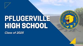 2025 Pflugerville High School Graduation