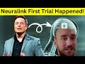 Neuralink first human trial results revealed