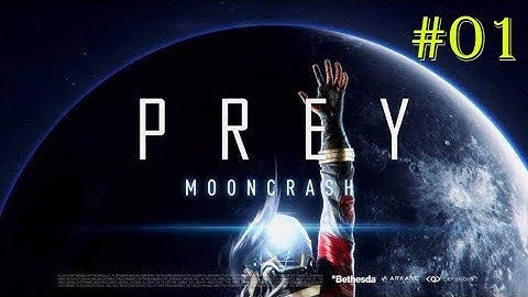 Prey: Mooncrash #01