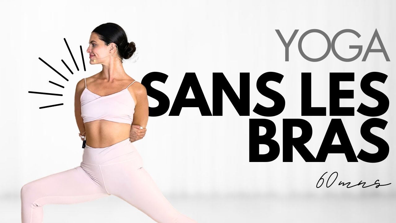 HATHA YOGA - Spécial Bas du Corps - 60 mns