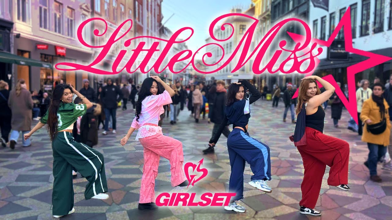 [DANCE IN PUBLIC, DENMARK] GIRLSET  - 'LITTLE MISS’ | EUNOIA DANCE CREW