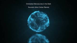 OMD - Orchestral Manoeuvres in the Dark - Souvenir (Alon Cohen Remix)