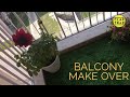 BALCONY MAKEOVER AT LOW COST | DOS AND DONS FOR MAKEOVER OF A BALCONY