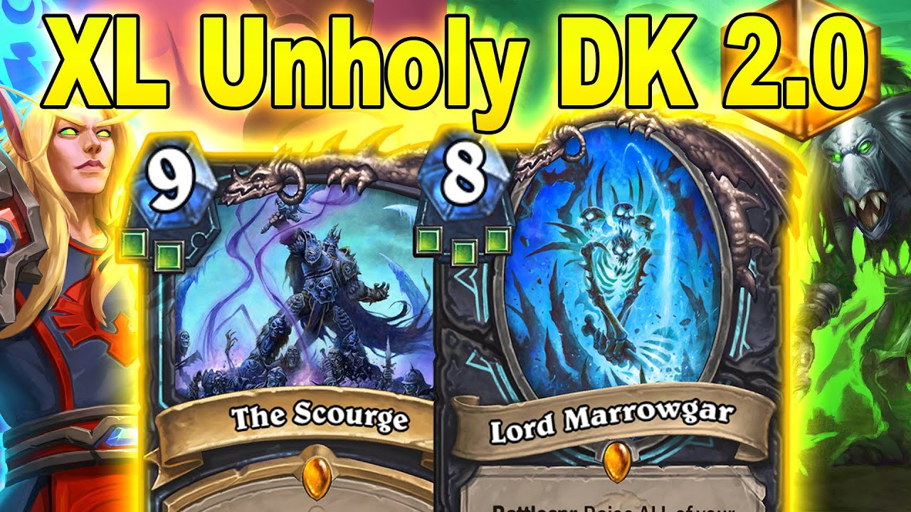 XL Unholy DK 4.0 Is Much More Fun Than Frost Death Knight! March of the Lich King | Hearthstone